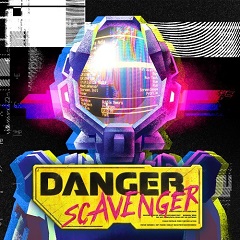 Постер Danger Scavenger