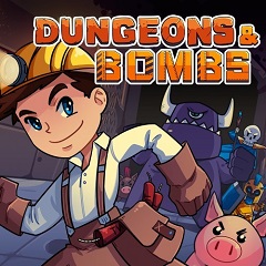 Постер Dungeons & Bombs