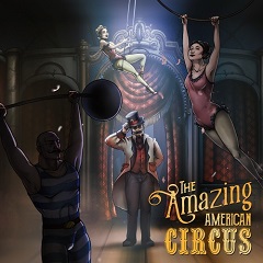 Постер The Amazing American Circus