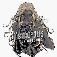 Постер Metropolis: Lux Obscura