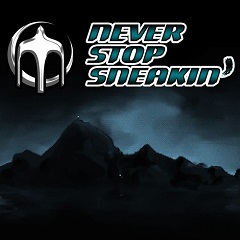 Постер Never Stop Sneakin'
