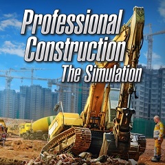Постер Professional Construction: The Simulation