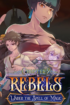 Постер Rebels: Under the Spell of Magic (Chapter 2)