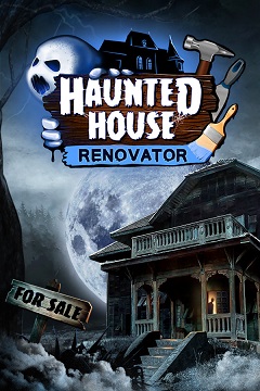 Постер Haunted House Renovator