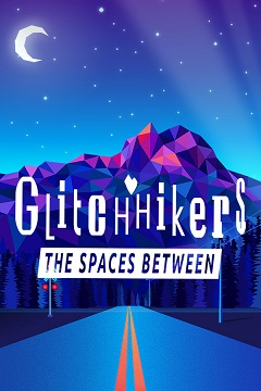 Постер Glitchhikers: The Spaces Between