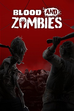 Постер Blood And Zombies