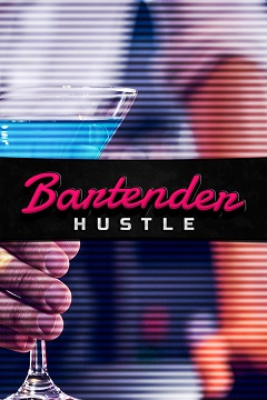 Постер Bartender Hustle
