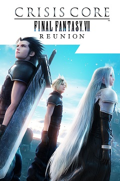 Постер Crisis Core: Final Fantasy VII Reunion