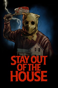 Постер Stay Out of the House