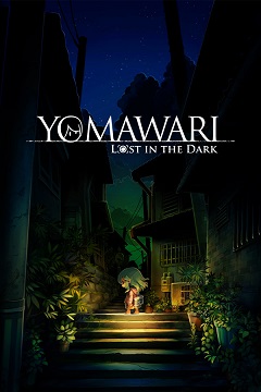 Постер Yomawari: Lost in the Dark