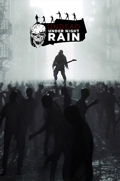 Постер Undead Under Night Rain