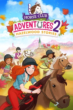 Постер Horse Club Adventures 2: Hazelwood Stories