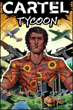 Постер Cartel Tycoon