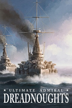 Постер Ultimate Admiral: Dreadnoughts