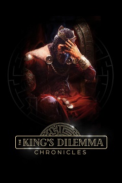 Постер The King's Dilemma: Chronicles