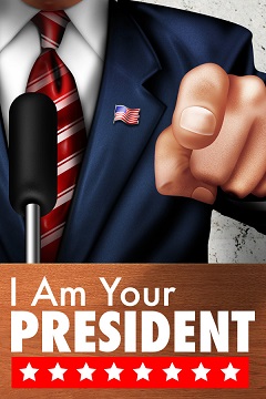 Постер I Am Your President
