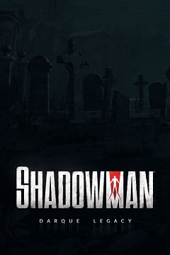 Постер Shadowman: Darque Legacy