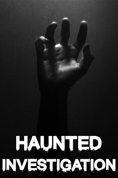 Постер Haunted Investigation