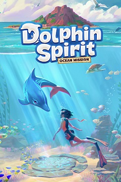 Постер Dolphin Spirit: Ocean Mission