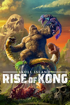 Постер Skull Island: Rise of Kong