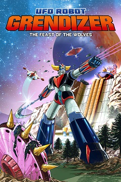 Постер UFO Robot Grendizer: The Feast of the Wolves