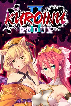 Постер Kuroinu 2 Redux