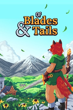 Постер Of Blades & Tails