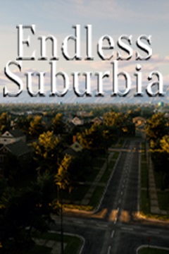 Постер Endless Suburbia