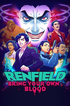 Постер Renfield: Bring Your Own Blood