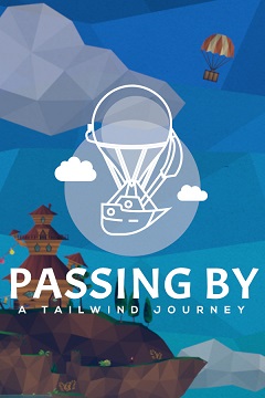 Постер Passing By: A Tailwind Journey