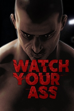 Постер Watch Your Ass