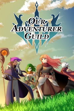 Постер Our Adventurer Guild