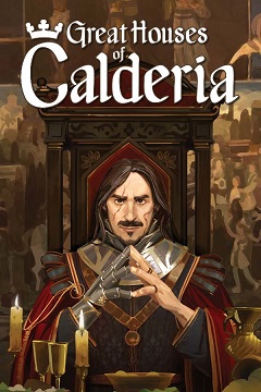 Постер Great Houses of Calderia