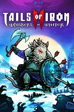 Постер Tails of Iron 2: Whiskers of Winter