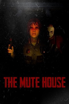 Постер THE MUTE HOUSE