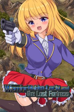 Постер Warrior Maiden Lecia and the Lost Fortress