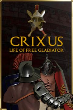 Постер CRIXUS: Life of free Gladiator