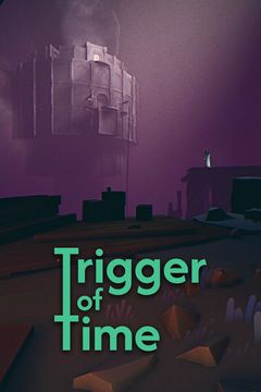 Постер Trigger of Time