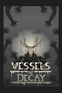 Постер Vessels of Decay