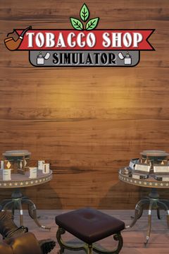 Постер Tobacco Shop Simulator