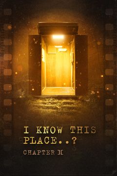 Постер I Know This Place..? (chapter II)