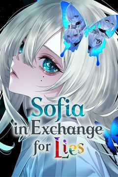 Постер Sofia in Exchange for Lies